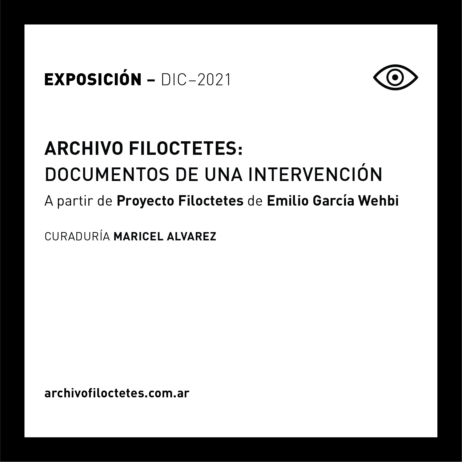ARCHIVO FILOCTETES: DOCUMENTOS DE UNA INTERVENCIÓN